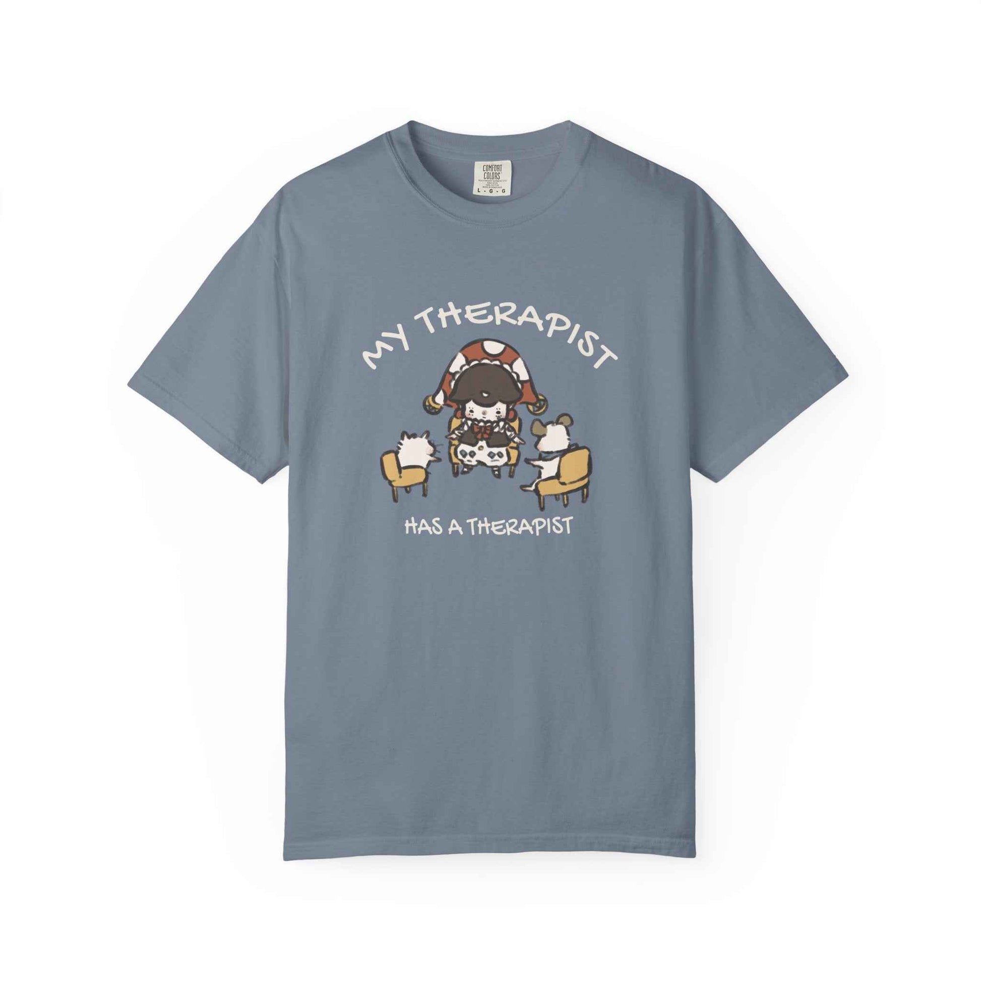 JPLAND My Therapist Has a Therapist T-Shirt