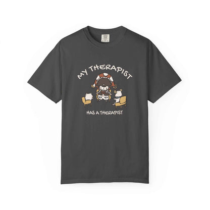 JPLAND My Therapist Has a Therapist T-Shirt