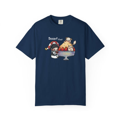 JPLAND Dessert First T-Shirt