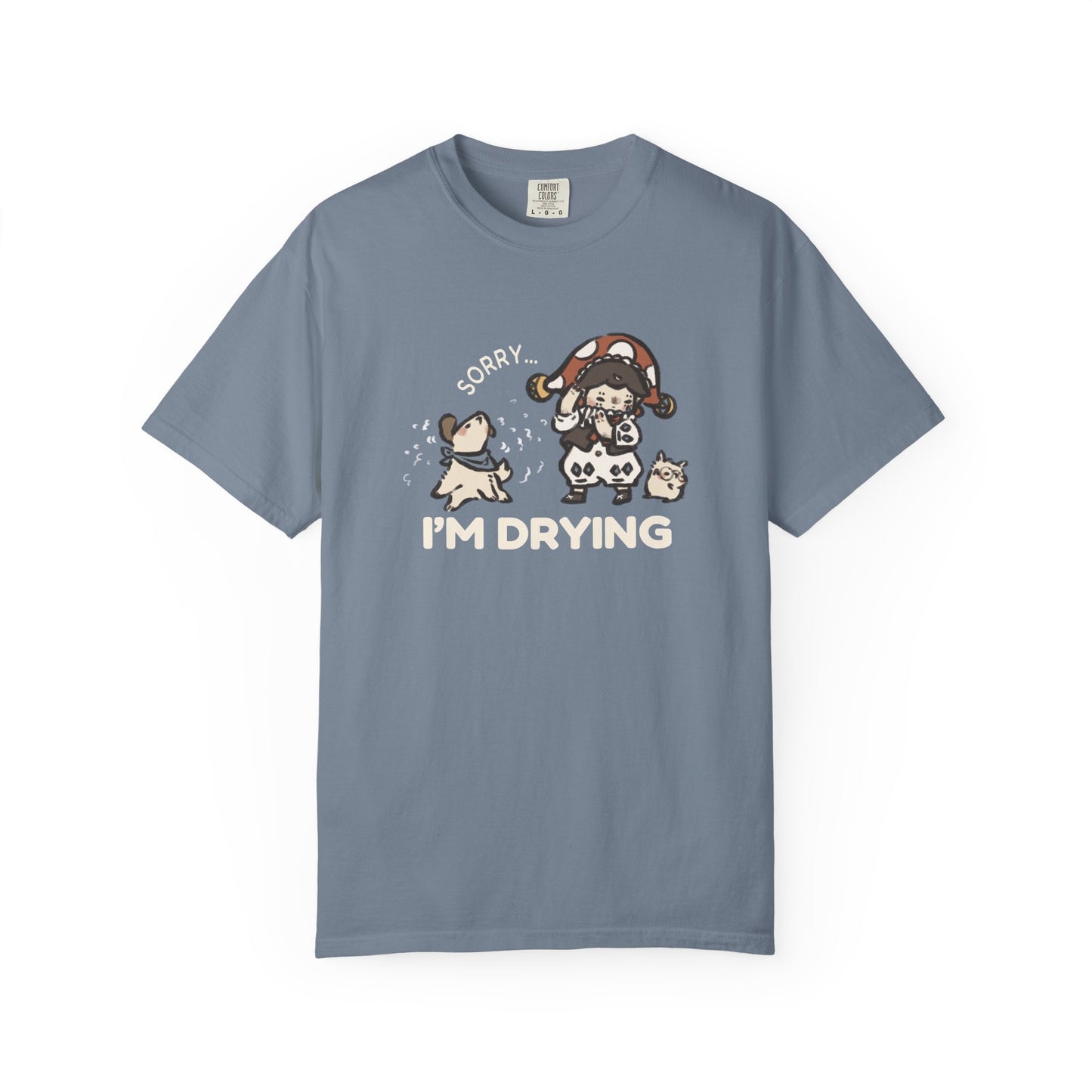JPLAND Sorry I’m Drying T-Shirt