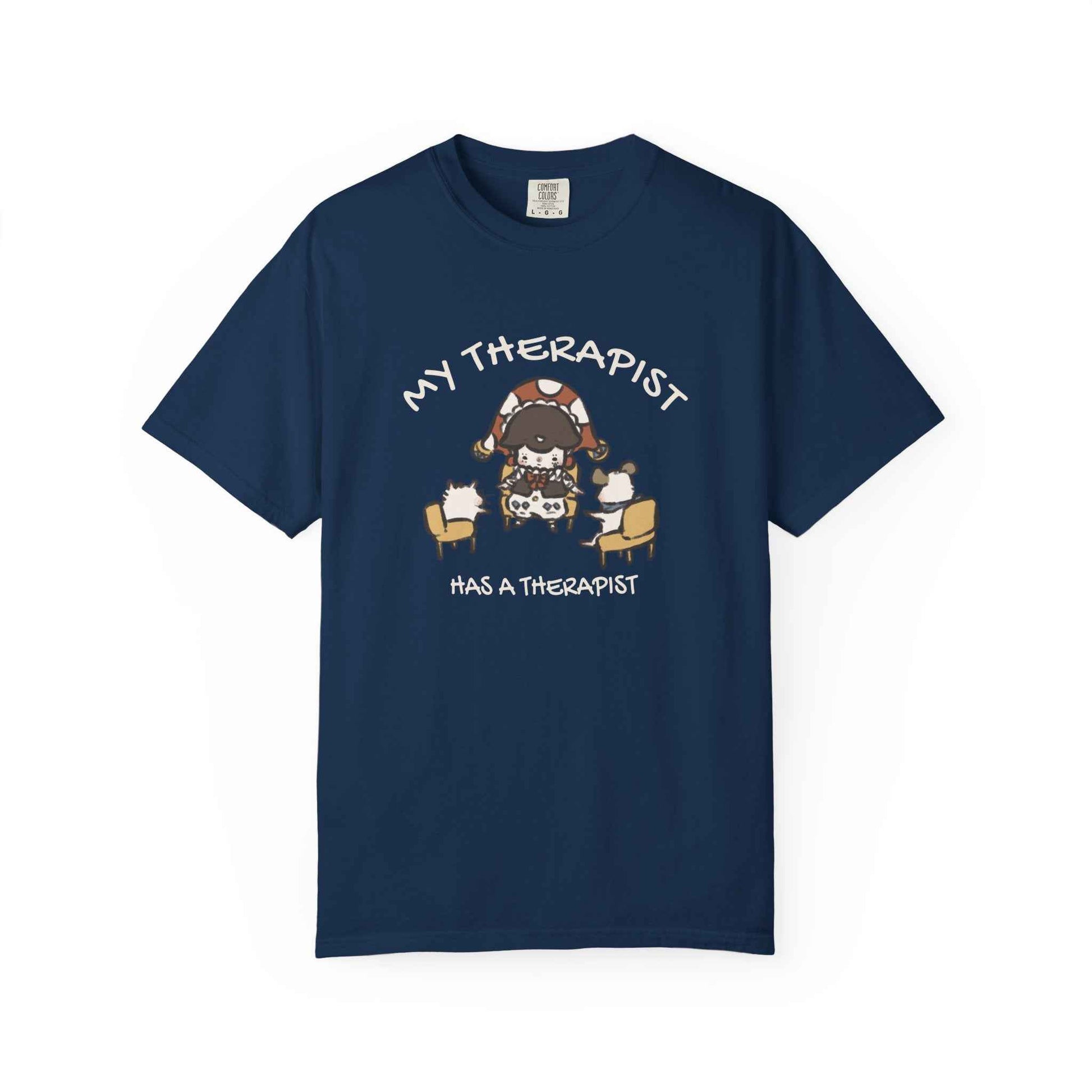 JPLAND My Therapist Has a Therapist T-Shirt