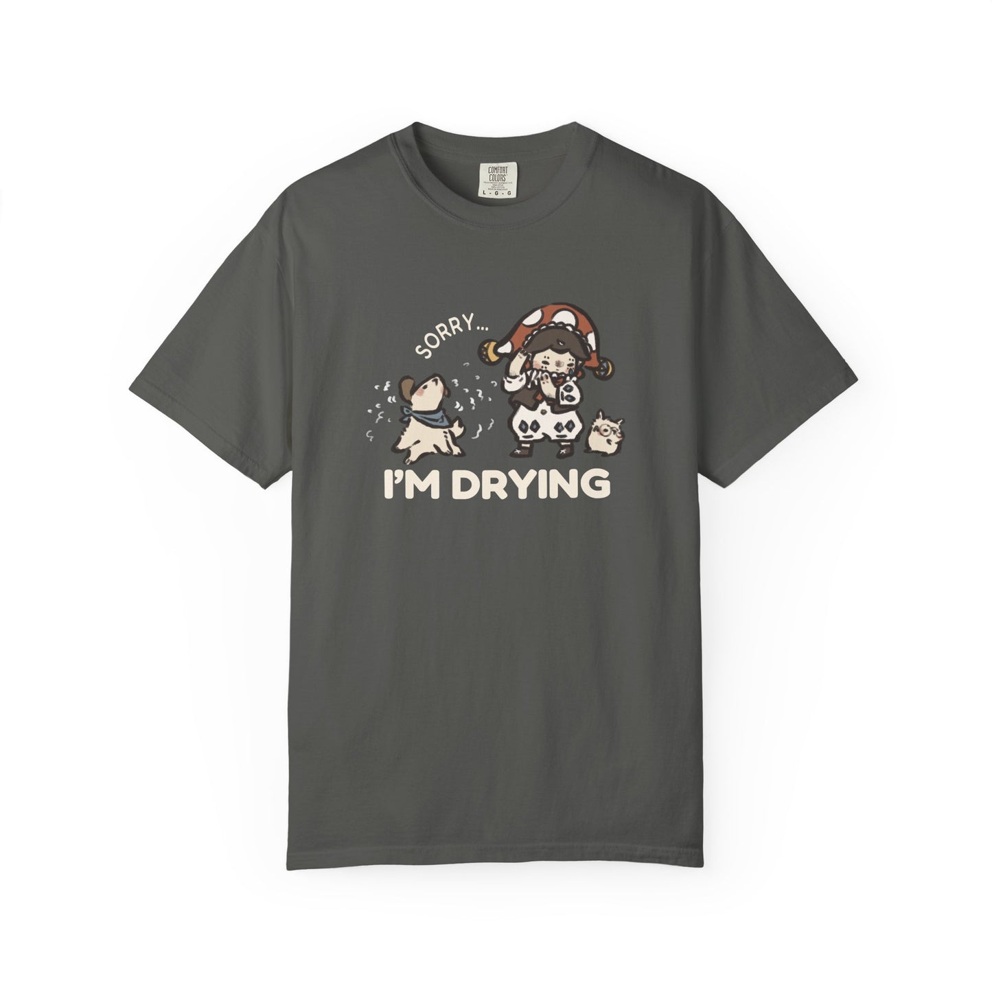 JPLAND Sorry I’m Drying T-Shirt