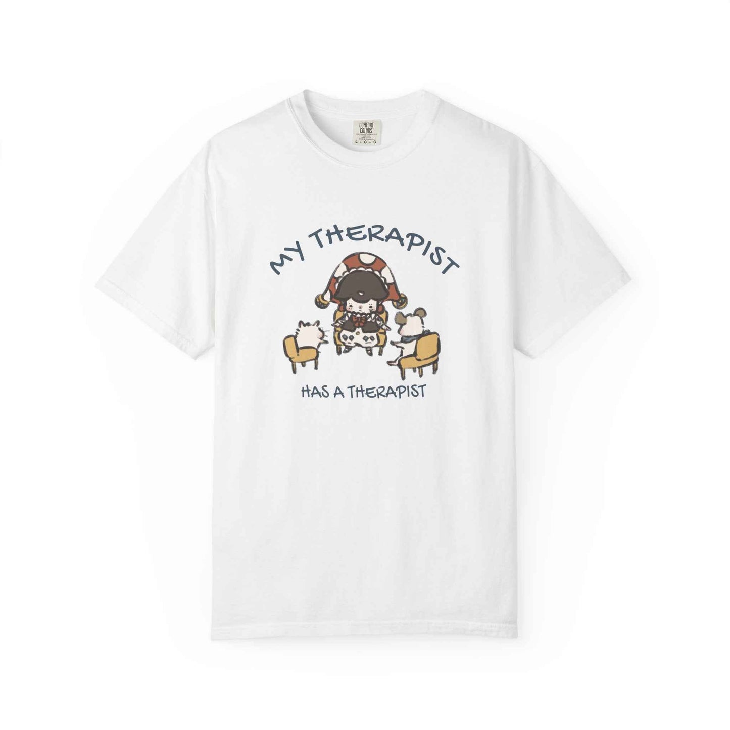 JPLAND My Therapist Has a Therapist T-Shirt