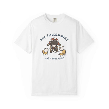 JPLAND My Therapist Has a Therapist T-Shirt