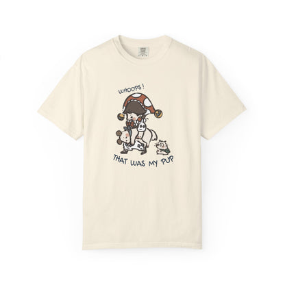 JPLAND Whoops! That Was My Pup T-Shirt