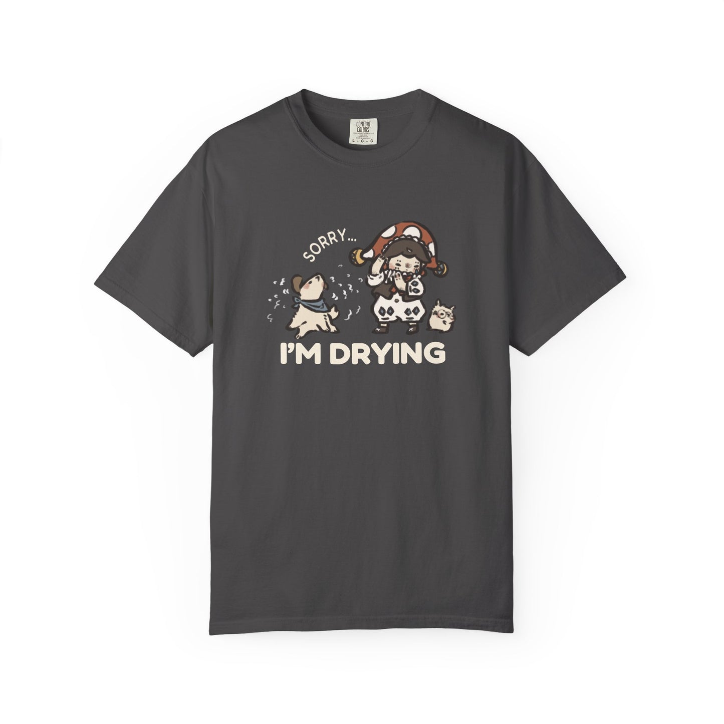 JPLAND Sorry I’m Drying T-Shirt